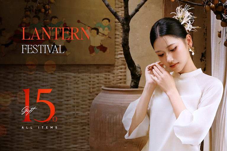 LANTERN FESTIVAL - GIFT 15% ALL ITEMS